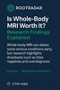 Is a Whole Body MRI Scan Worth it? Risks, Benefits and Research Insights