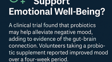 Probiotics and Mental Health: New Research Shows Mood-Boosting Potential Through Gut-Brain Connection