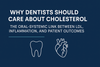 Affordable Cholesterol-Lowering Combo May Reduce Risk of Second Heart Attack or Stroke: What Dental Professionals Should Know